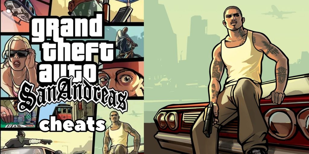 GTA San Andreas Cheats
